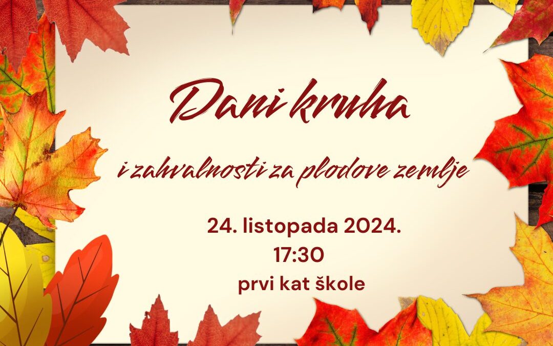 Dani kruha i zahvalnosti za plodove zemlje